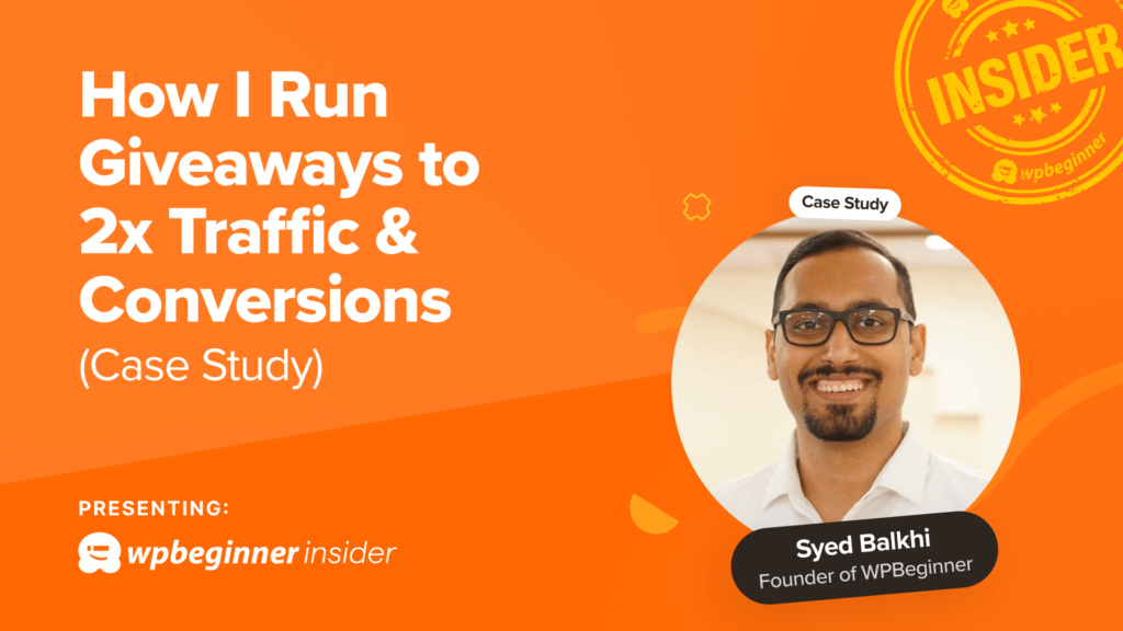 How I Run Giveaways to 2x Traffic & Conversions (Case Study)