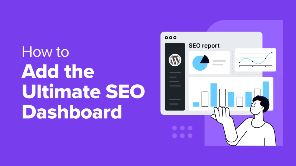 How to Add the Ultimate SEO Dashboard in WordPress