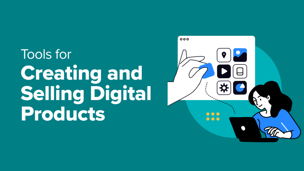 14 Tools for Creating and Selling Digital Products (Expert Pick)