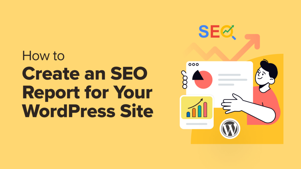 How to Create an SEO Report for Your WordPress Site