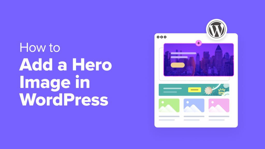 How to Add a Hero Image in WordPress (4 Easy Ways)