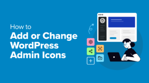 How to Add or Change WordPress Admin Icons (2 Easy Methods)