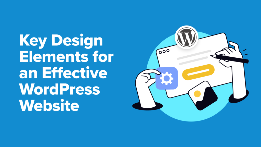 20+ Key Design Elements for an Effective WordPress Website