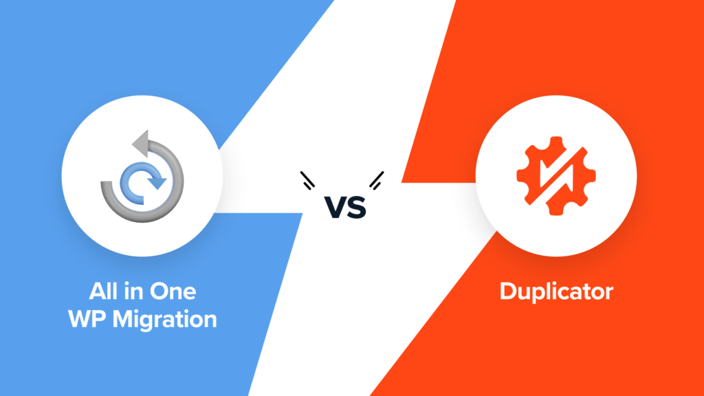 All in One WP Migration vs. Duplicator